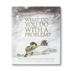 What do you do with a problem ? - Book
